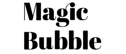 Magic Bubble